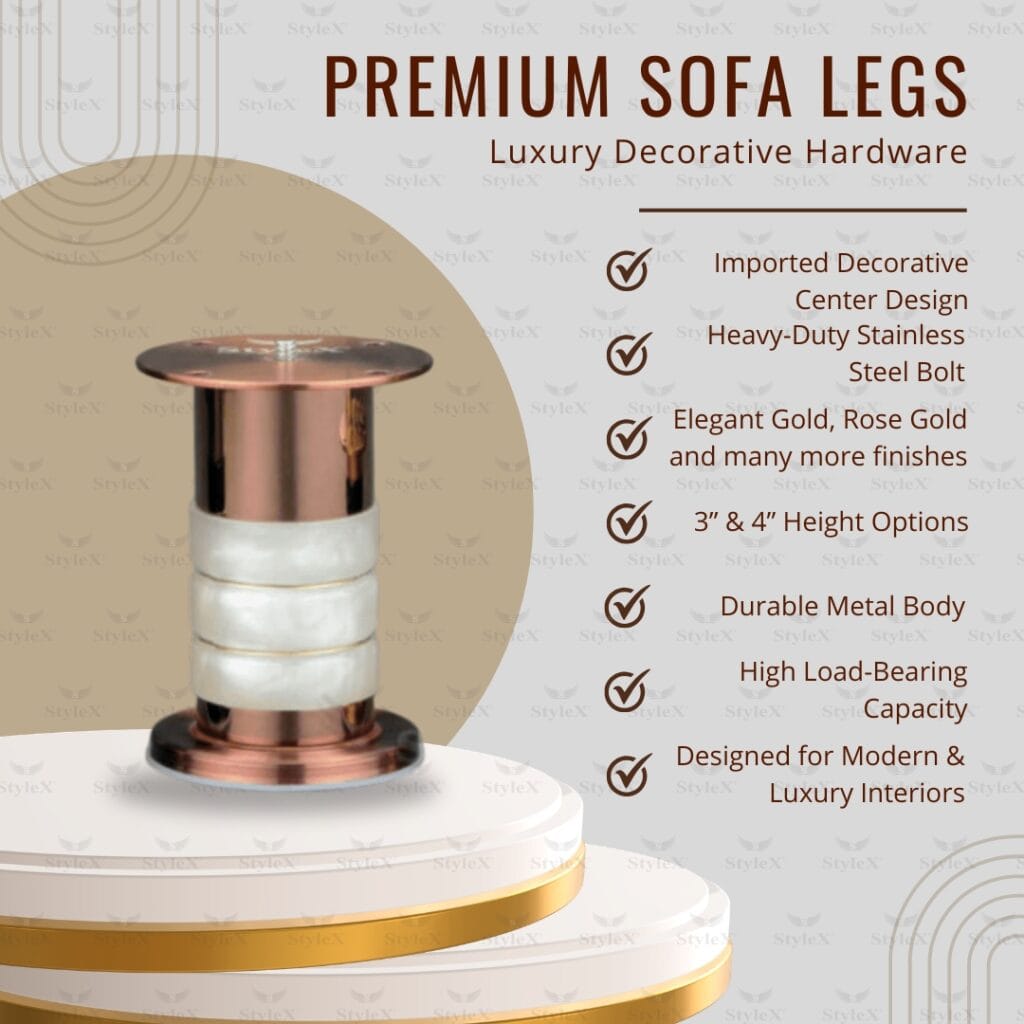 Premium metal sofa legs in gold, rose gold, black and pearl finishes – StyleX SL Venue decorative furniture hardware since 1998